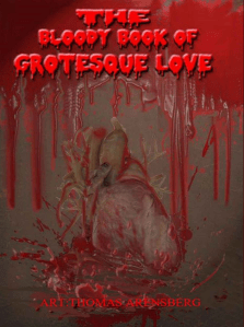 TheBloodyBookOfGrotesqueLove