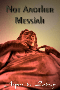 AspendeLainey_NotAnotherMessiah