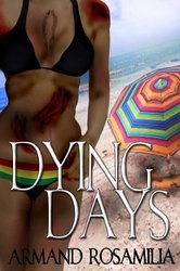 DyingDays1_ArmandRosamilia