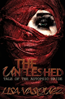 lisavasquez_theunfleshed